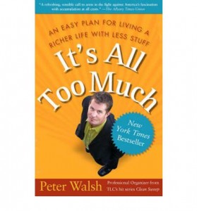 Meeting the Guru of the Organizing World - Peter Walsh 2 ItsAllTooMuch PeterWalsh BookReview DownshiftingPRO