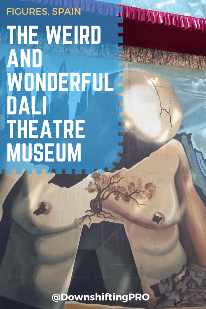 Dali Theatre Museum in Figures Spain @DownshiftingPRO