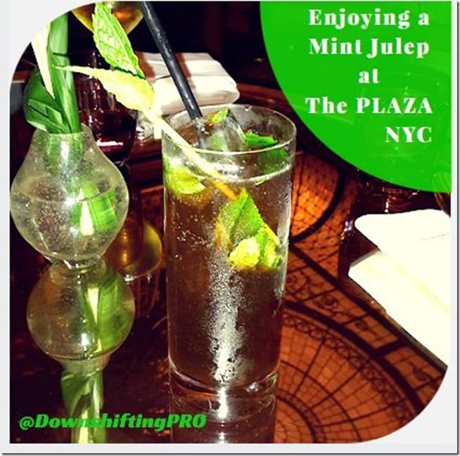 Mint Julep at The Plaza Hotel NYC @DownshiftingPRO