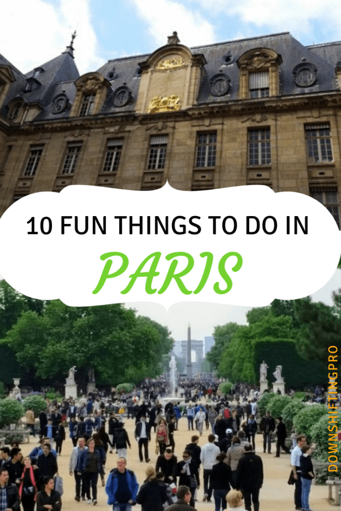 10 Fun Things to do in Paris #Travel #TravellingMaple #Paris #France ~ DownshiftingPRO