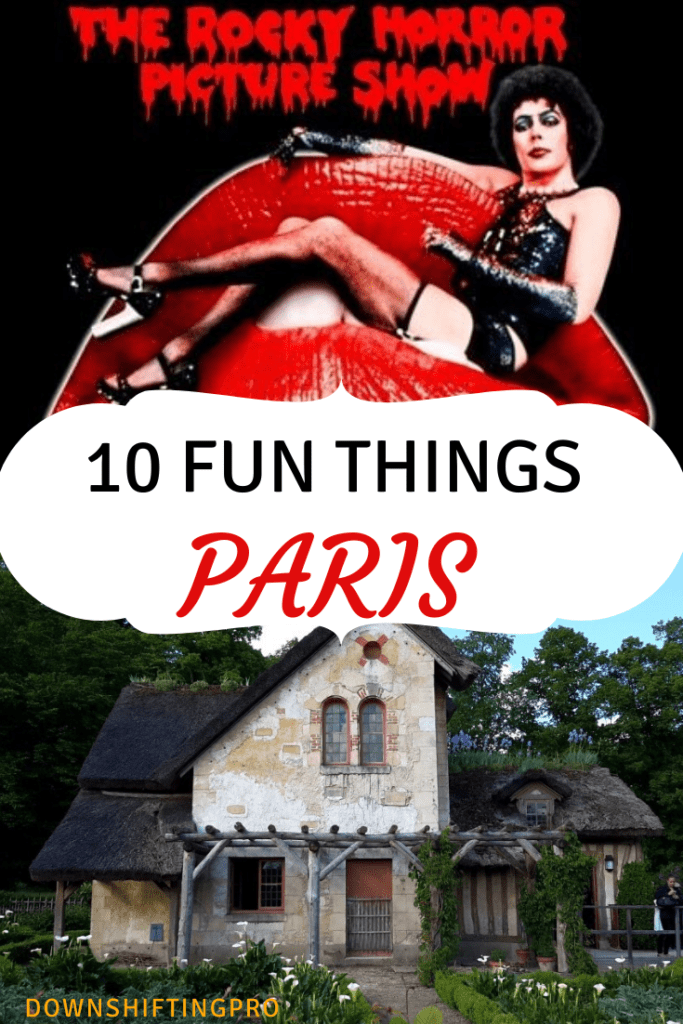 10+ Fun Things to do in Paris France 6 10 Fun and wacky things to do in Paris @DownshfitingPRO