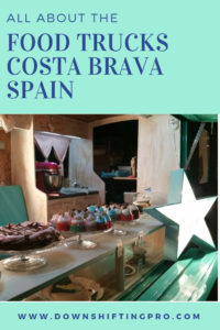 7 Delightful Food Trucks in Spain #TBEX #CostaBrava 2 Food Trucks in Lloret de Mar Spain_4 @DownshiftingPRO