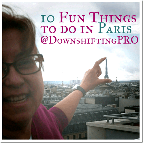 10 Fun Things to do in Paris #Travel #TravellingMaple #Paris #France | DownshiftingPRO - less