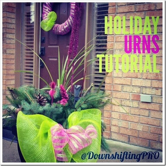 Holiday Urn Tutorial @DownshiftingPRO Christmas Planters