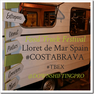 Food Truck Festival Lloret de Mar Spain #CostBrava #TBEX Food Truck Festival Lloret de Mar Spain #CostBrava #TBEX