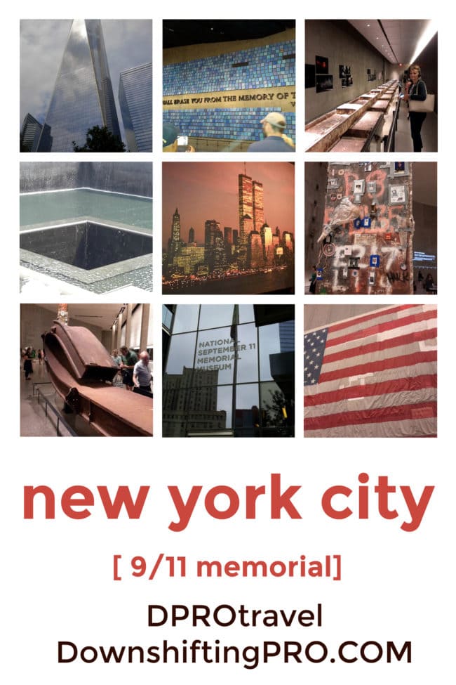NYC 911 National Memorial DPROtravel DownshiftingPRO e1484812702345