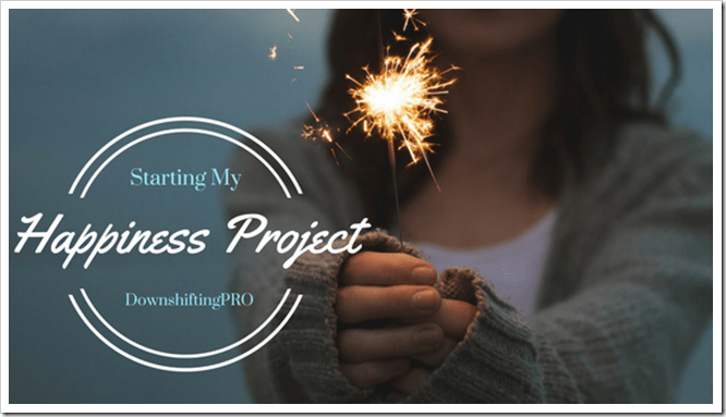 My Happiness Project DownshiftingPRO thumb