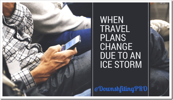 Tips when travel plans change due to an Ice Storm-1