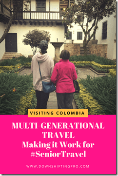 Multi-Generational Travel Making it work for Senior Travel @DownshiftingPRO