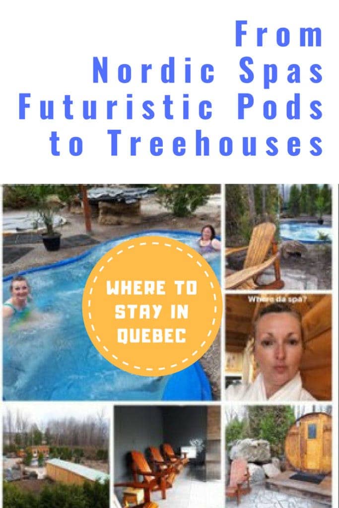 Your Guide to Where to stay in Quebec: Unique Farms to Futuristic Pods in the woods 8 From Nordic Spas to Futuristic Pods to Treehouses - Where to Stay in Quebec Maritime, Saguenay and Lac St Jean and Quebec Nord