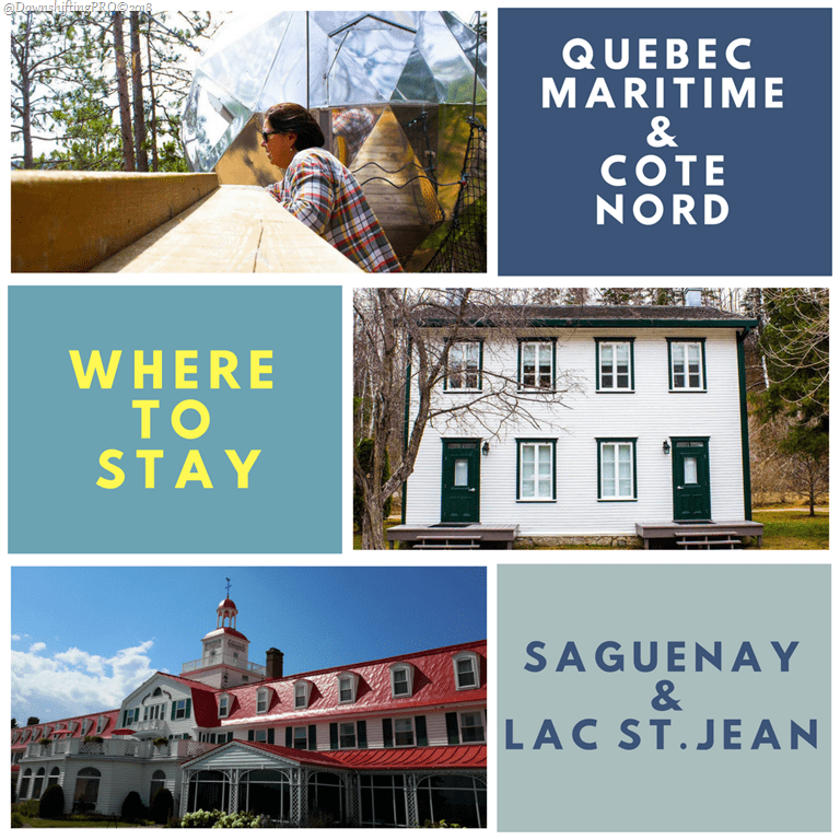 Where to Stay in Quebec Maritime Cote Nord Saguenay and Lac St. Jean DownshiftingPRO