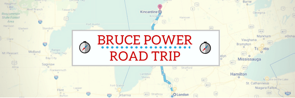 Bruce Power Road Trip DownshiftingPRO PowerOn