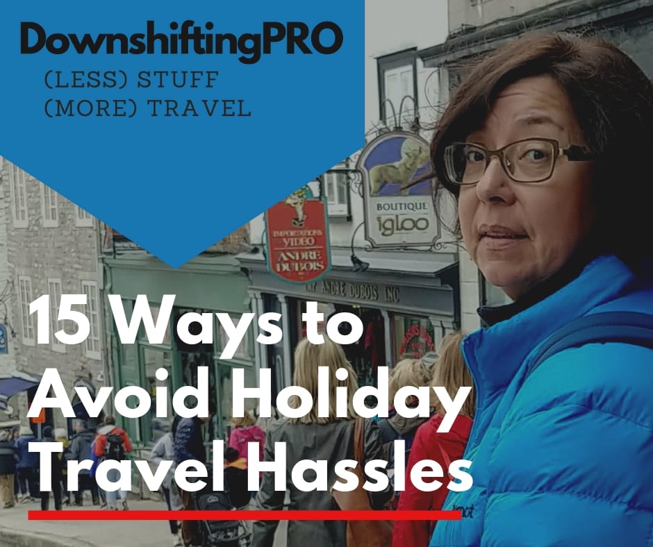 15 Ways to Avoide Holiday Travel Hassles