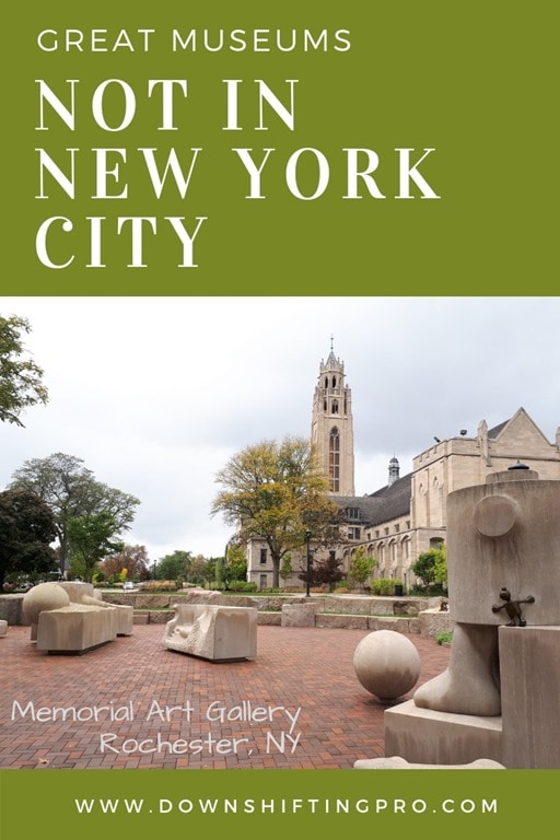 Great Art & Quirky Museums NOT in New York City 22 Great Museums NOT in New York City Memorial Art Gallery