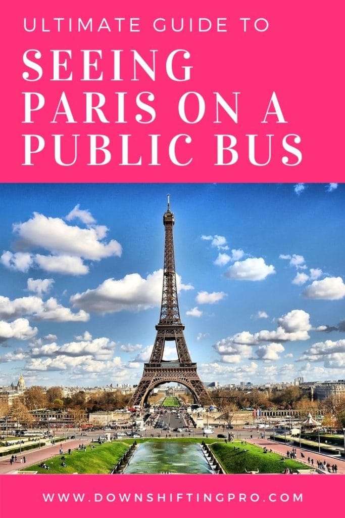 Strategies to Manage Your Travel Blog when NOT traveling 13 Ultimate Guide to Seeing Paris on a Public Bus