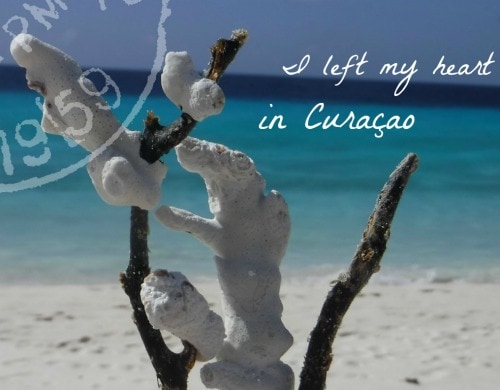 I left my Heart in Curacao DownshiftingPROtravel 1