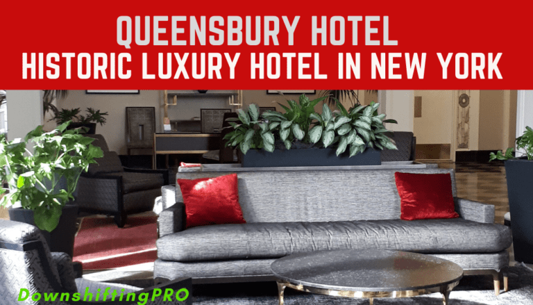 Queensbury Hotel Historic Luxury Hotel in Glens Falls NY @DownshiftingPRO