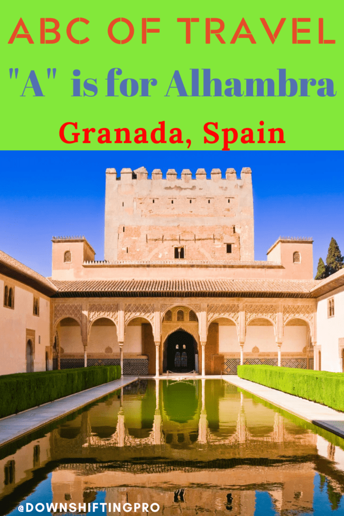 A is for Alhambra Granada Spain 2