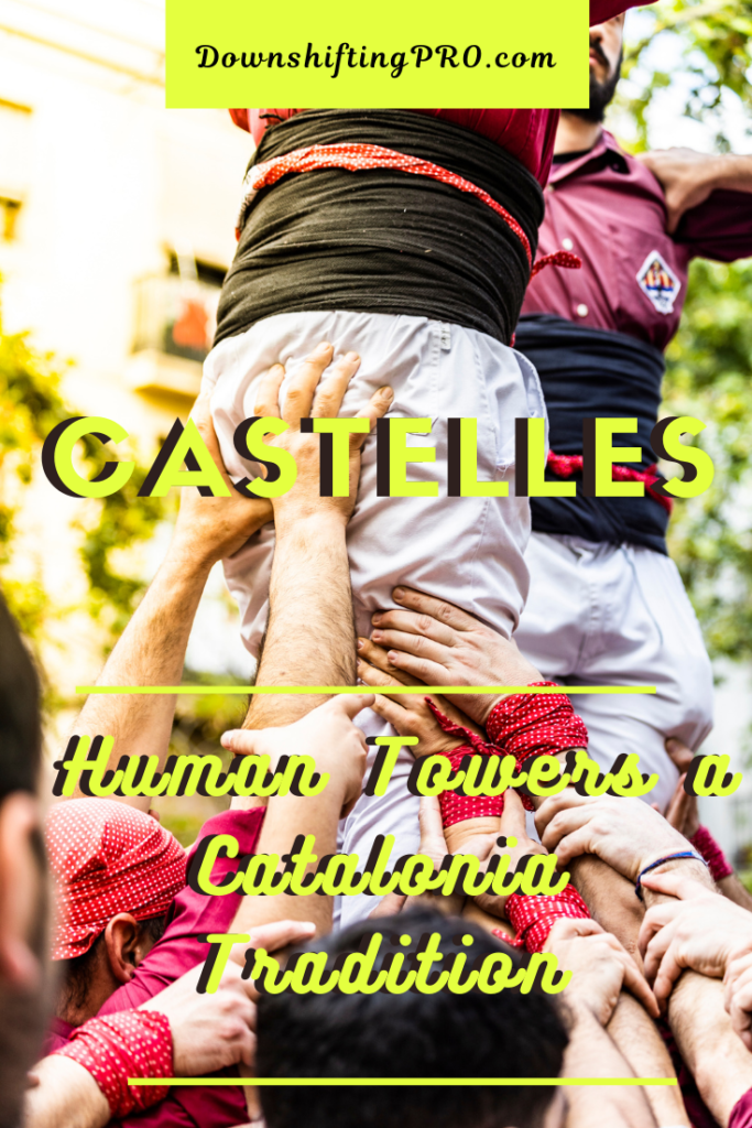 Castelles Catalonia Human Towers TBEX Costa Brava @DownshiftingPRO2