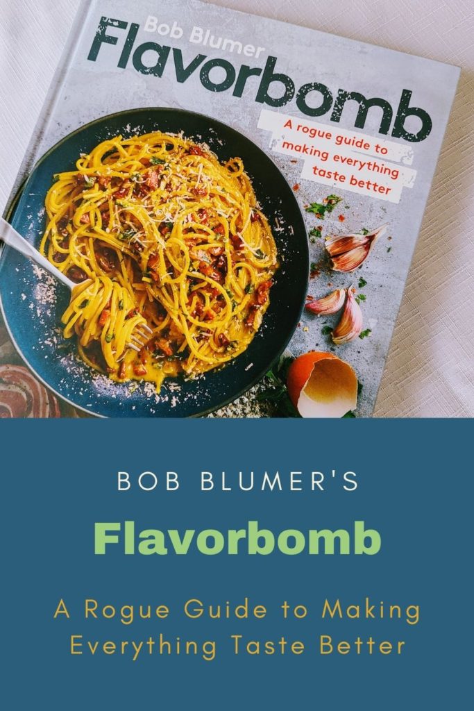 Bob Blumer's Flavorbomb Cookbook is the bomb #giveaway Alert 9 Bob Blumer's Flavorbomb Cookbook