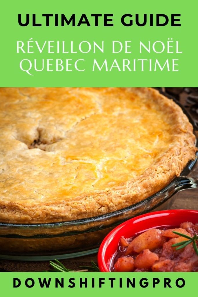 Delicious Traditions for Christmas in Quebec Maritime - Réveillon de Noël 4 Reveillon de Noel in Quebec Maritime @DownshiftingPRO