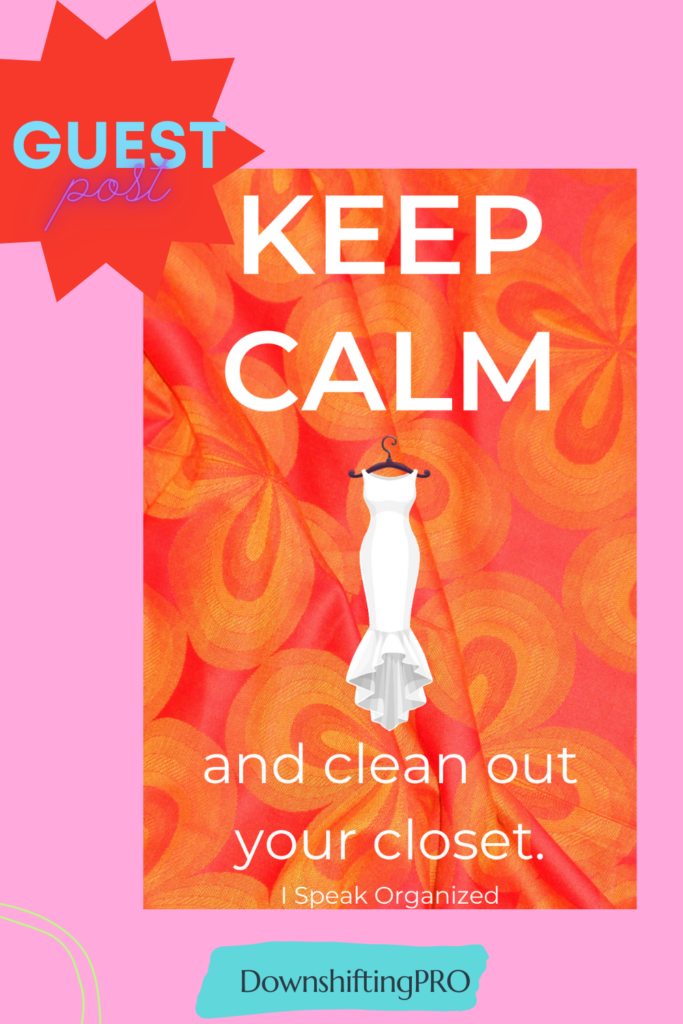 Best Practices for Selling Clothes + Tips That’ll Make You Money 5 Guest Post by Melanie Summer of I Speak Organized for @DownshiftingPRO