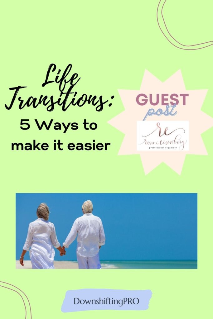 Life transitions; 5 ways to make easier
