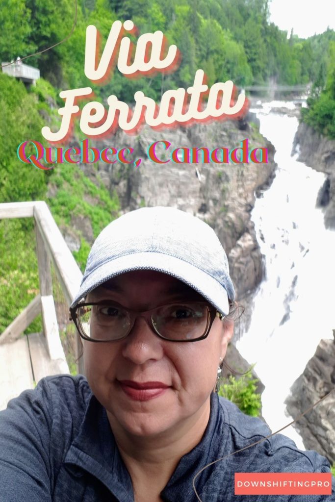 Via Ferrata Route in Quebec Canada @DownshiftingPRO
