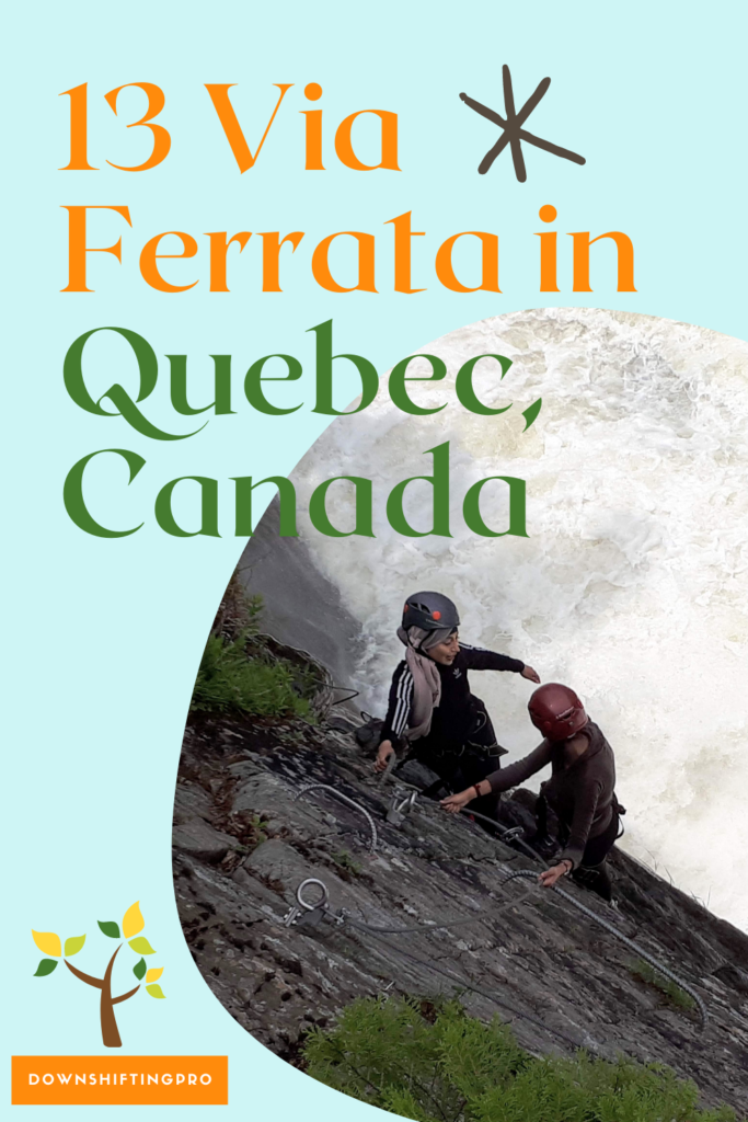Via Ferrata in Quebec @DownshiftingPRO 2