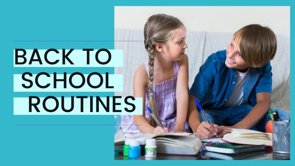 Back-to-school routines for children and adults
