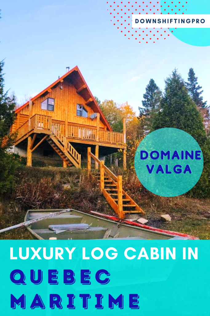 Domaine Valga Hotel Review DownshiftingPRO Quebec Maritime 2 1