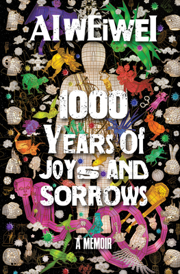 1000 years of joys and sorrows Weiwei Ai
