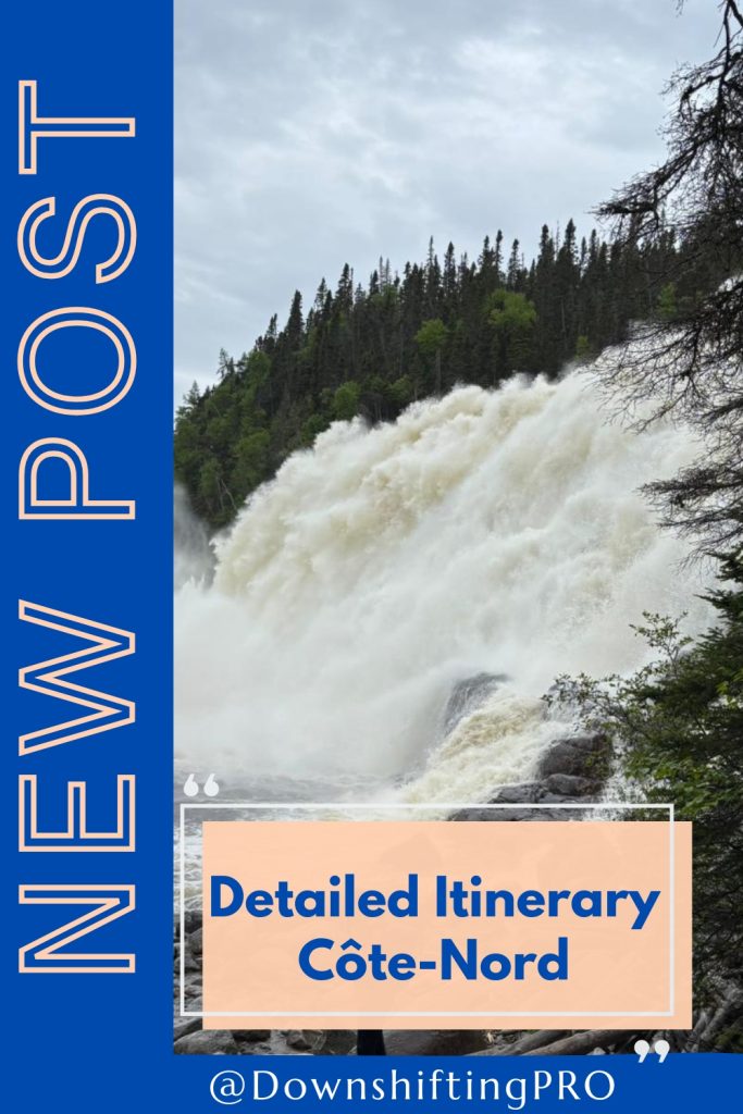 Chasing Waterfalls & Monoliths: 4 Days Along Québec's Côte-Nord 19 12